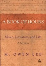 Book of Hours - M. Owen Lee