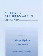 Student's Solutions Manual to Accompany College Algebra - Judith A. Beecher, Marvin L. Bittinger, Judith A. Penna