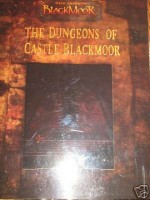 The Dungeons Of Castle Blackmoor (Dave Arneson's Blackmoor) - Dave Arneson