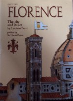 Florence The city and its art - Luciano Berti