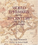 World Ephemeris for the 20th Century: Midnight Edition - Robert Hand, Para Research