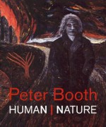 Peter Booth: Human Nature - Jason Smith, Robert Lindsay, John Embling