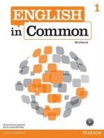 English in Common 1 Workbook - Maria Victoria Saumell, Sarah Louisa Birchley