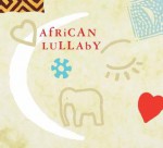 Cdafrican Lullaby (CD/Slipcase) - Ellipsis Arts