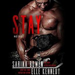 Stay (WAGs #2) - Lucy Rivers, Jacob Morgan, Sarina Bowen, Elle Kennedy