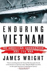 Enduring Vietnam: An American Generation and Its War - James Wright