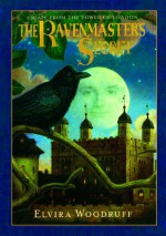Ravenmaster's Secret - Elvira Woodruff, Kate Reading