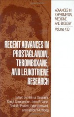 Recent Advances in Prostaglandin, Thromboxane, and Leukotriene Research: 433 (Advances in Experimental Medicine and Biology) - Helmut Sinzinger, Bengt Samuelsson, Sir John R. Vane, Rodolfo Paoletti, Peter Ramwell, Patrick Y-K Wong