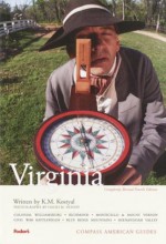 Compass American Guides: Virginia, 4th Edition (Compass American Guides) - K.M. Kostyal, Fodor's Travel Publications Inc.