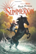 Summerkin - Sarah Prineas