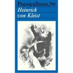 Heinrich Von Kleist: Poesiealbum 296 - Heinrich von Kleist, Arno Pielenz, Richard Pietraß, Herbert Hegenbarth