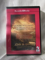 Roger williams and the Creation of the American Soul by John M. Barry Unabridged MP3 CD Audiobook - John M. Barry, Richard Poe