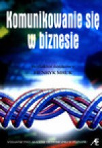 Komunikowanie się w biznesie - Jakub Olczyk, Henryk Mruk