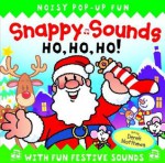 Snappy Sounds: Ho, Ho, Ho! - Beth Harwood, Beth Harwood