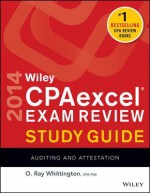 Wiley Cpaexcel Exam Review 2014 Study Guide, Auditing and Attestation - Ray Whittington