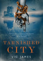 Tarnished City - Vic James