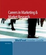 Careers in Marketing and Market Research - WetFeet