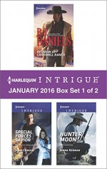 Harlequin Intrigue January 2016 - Box Set 1 of 2: Reunion at Cardwell RanchSpecial Forces SaviorHunter Moon - B.J. Daniels, Janie Crouch, Jenna Kernan