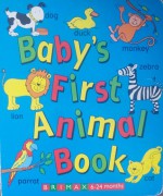 Baby's First Animal Book - Lorna Kent