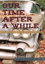 Our Time after a While - Lloyd Billingsley