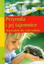 Przyroda i jej tajemnice - Karin Blessing, Silvia Langer, Traude Fladt