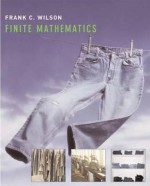 Finite Mathematics - Frank C. Wilson