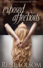 Exposed Affections - Rene Folsom