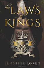 The Laws of Kings (Volume 1) - Jennifer Loren, Hang Le