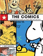 The Comics: An Illustrated History of Comic Strip Art - Jerry Robinson, Walt Kelly