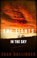 The Lights in the Sky - Evan Bollinger