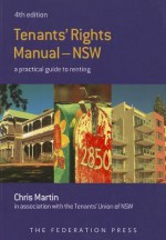 Tenants' Rights Manual: A Practical Guide to Renting in NSW - Chris Martin