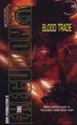 Blood Trade - Douglas P. Wojtowicz, Don Pendleton