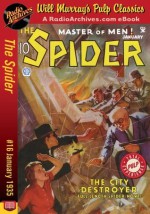 Spider #16 January 1935 (The Spider) - Grant Stockbridge, RadioArchives.com, Will Murray