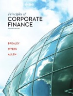 Principles of Corporate Finance, 2nd edition (McGraw-Hill/Irwin Series in Finance, Insurance and Real Estate) - Franklin Allen, Richard Brealey, Stewart Myers