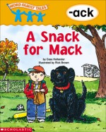 A Snack for Mack (Word Family) - Cass Hollander