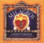 Milagros: A Book of Miracles - Helen Thompson