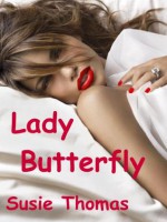 Lady Butterfly - Susie Thomas