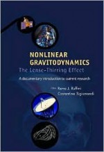 Nonlinear Gravitodynamics: The Lense-Thirring Effect - Remo Ruffini, Costantino Sigismondi