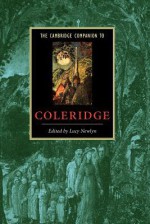 The Cambridge Companion to Coleridge (Cambridge Companions to Literature) - Lucy Newlyn