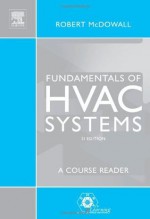 Fundamentals of HVAC Systems: SI Edition Hardbound Book - Robert McDowall