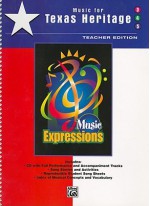 Music Expressions: Music for Texas Heritage: Teacher Edition [With CD (Audio)] - Robert W. Smith, Susan L. Smith