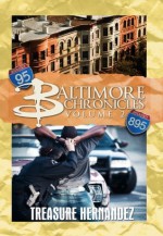 Baltimore Chronicles - Volume 2 - Treasure Hernandez