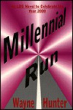 Millennial Run - Wayne Hunter