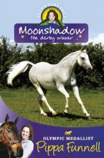 Moonshadow the Derby Winner - Pippa Funnell