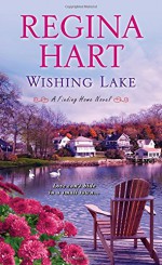 Wishing Lake (A Finding Home Novel) - Regina Hart