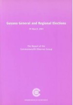 Guyana General and Regional Elections, 19 March 2001: Report of the Commonwealth Observer Group - Commonwealth Observer Group, Commonwealth Secretariat