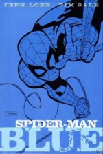 Spider-Man: Blue - Jeph Loeb, Tim Sale