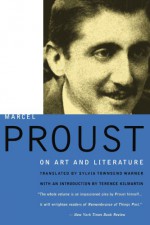 Marcel Proust: On Art and Literature 1896-1919 - Marcel Proust, Sylvia Townsend Warner