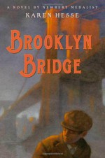 Brooklyn Bridge - Karen Hesse, Chris Sheban