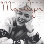 Marilyn: Her Life in Her Own Words - George Barris